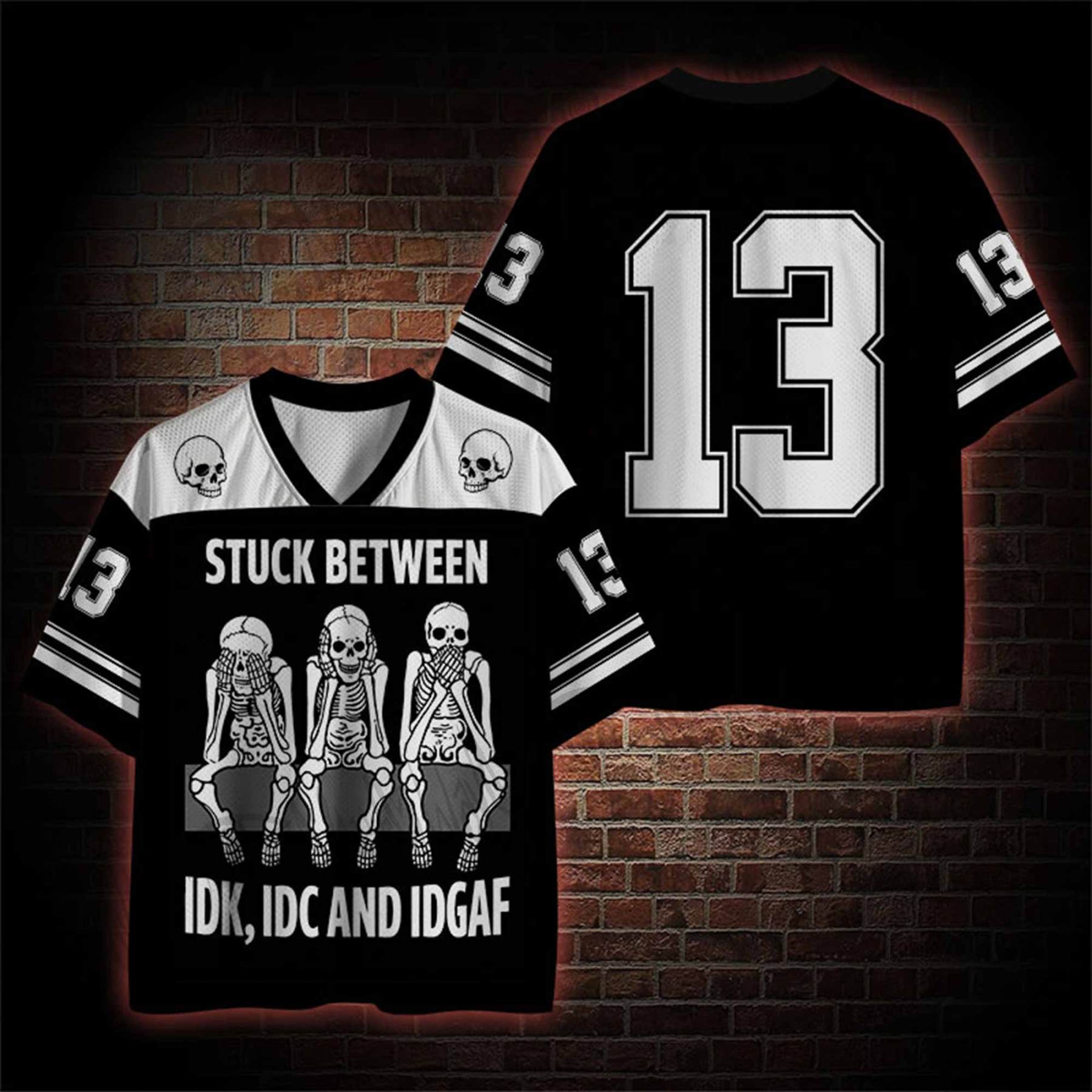 Stuck Between IDK IDC IDGAF Mesh Jersey