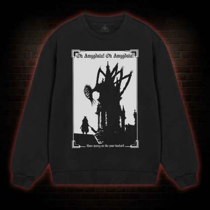 Oh Amygdala Sweatshirt