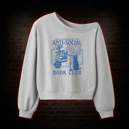 Anti-Social Book Club Off Shoulder Sweatshirt