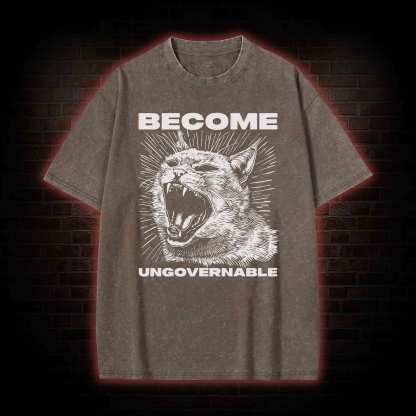 Become Ungovernable Washed T-shirt