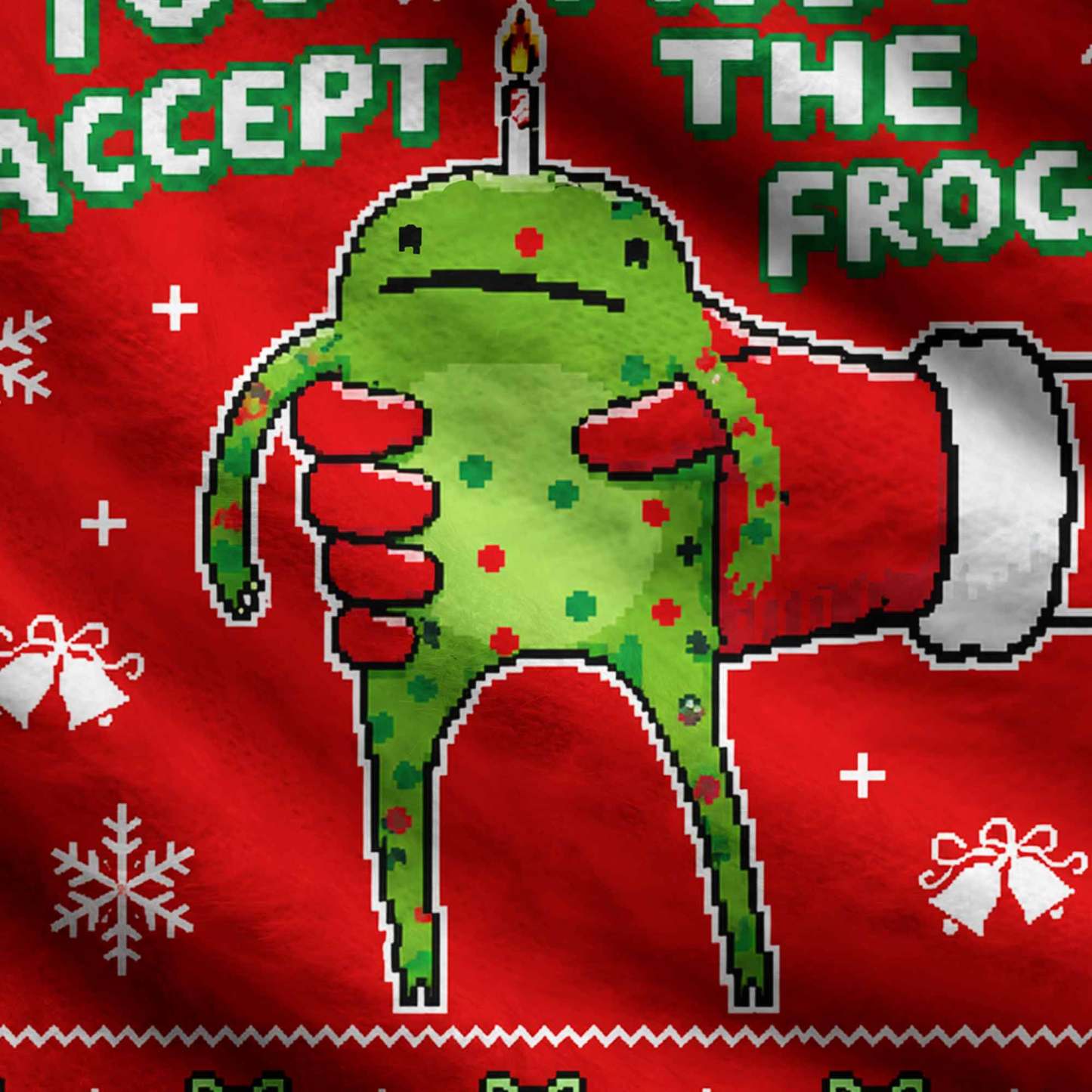 You Must Accept the Frog Ugly Sweatshirts