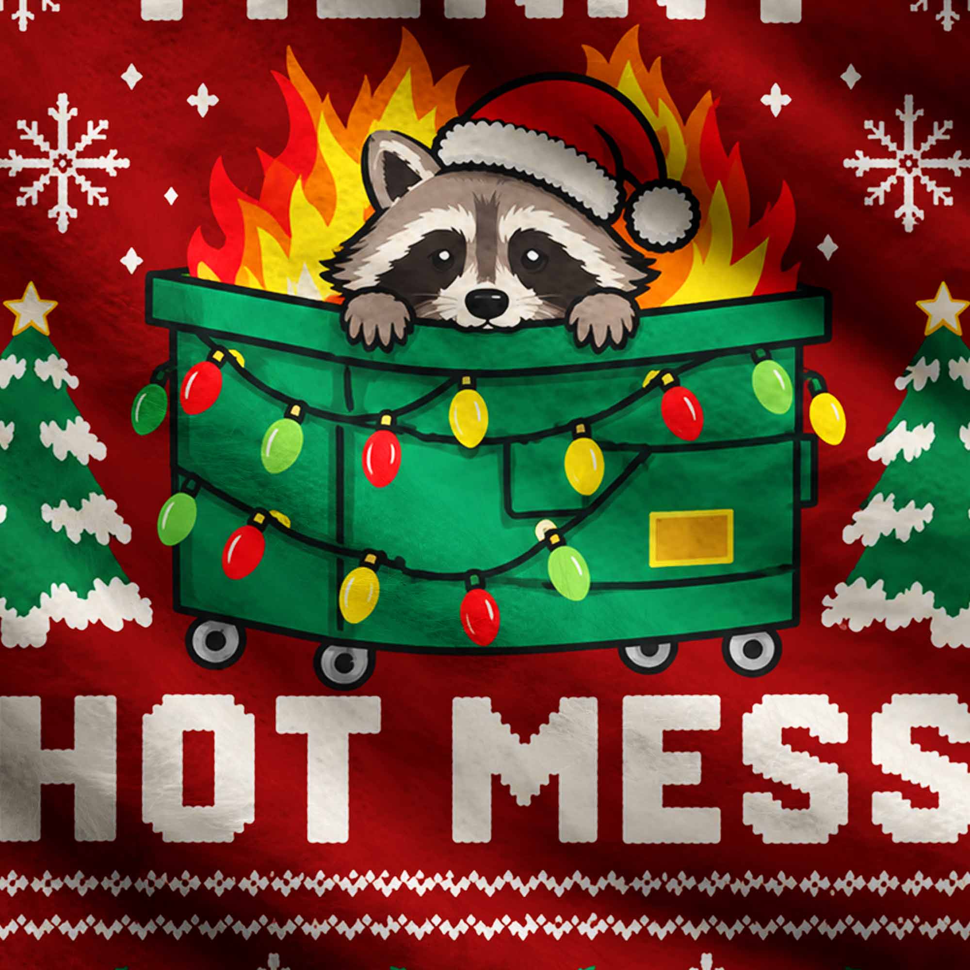 Merry Hot Mess Ugly Sweatshirts