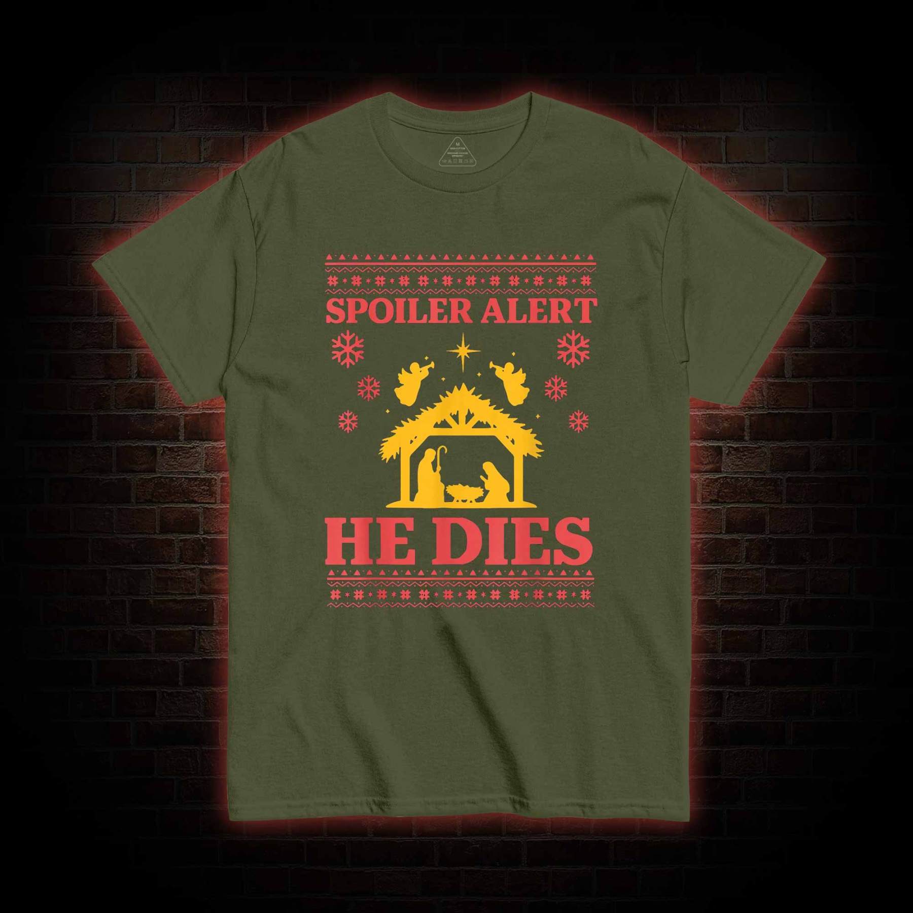 Spoiler Alert He Dies T-shirt