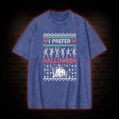 I Prefer Halloween Washed T-shirt