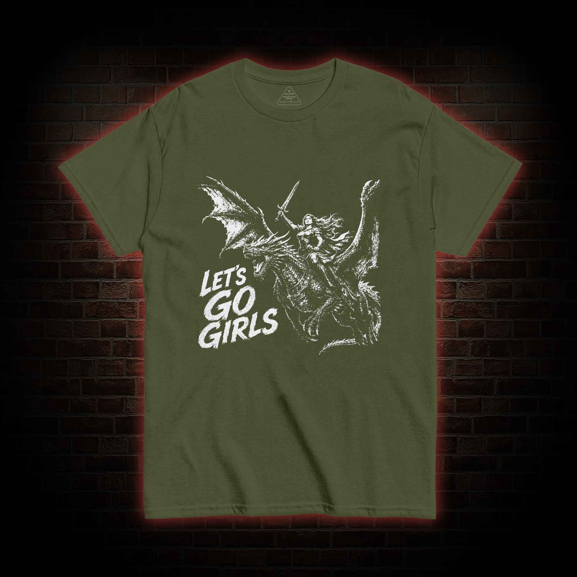 Let's Go Girls T-shirt