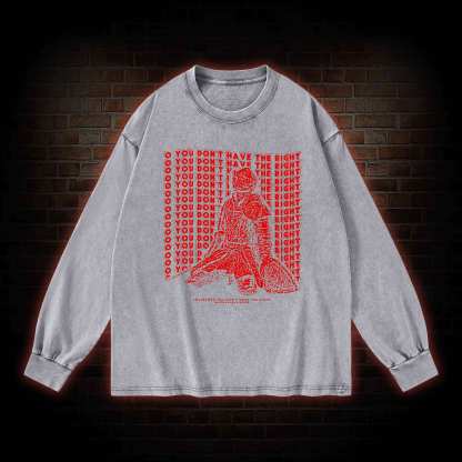 You Don't Have the Right. Elden Ring Washed Long-Sleeve T-shirt