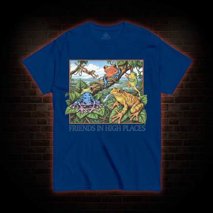 Friends in High Places T-shirt
