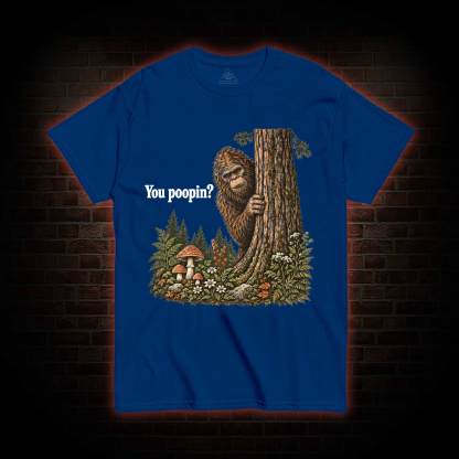 You Poopin T-shirt