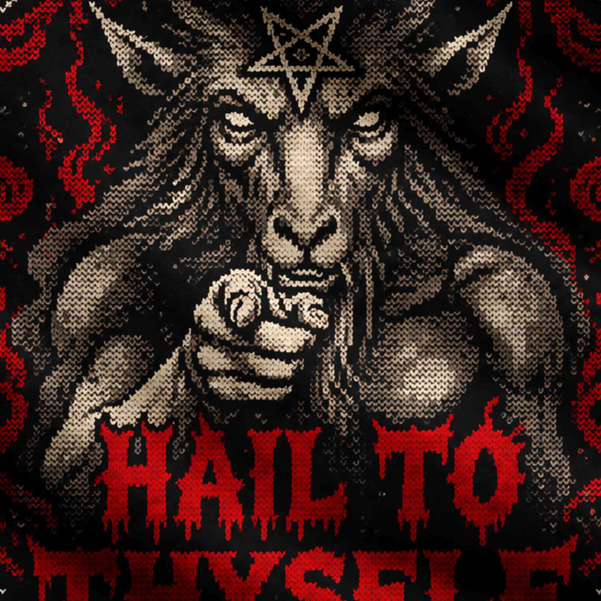 Hail to Thyself Ugly Sweatshirts
