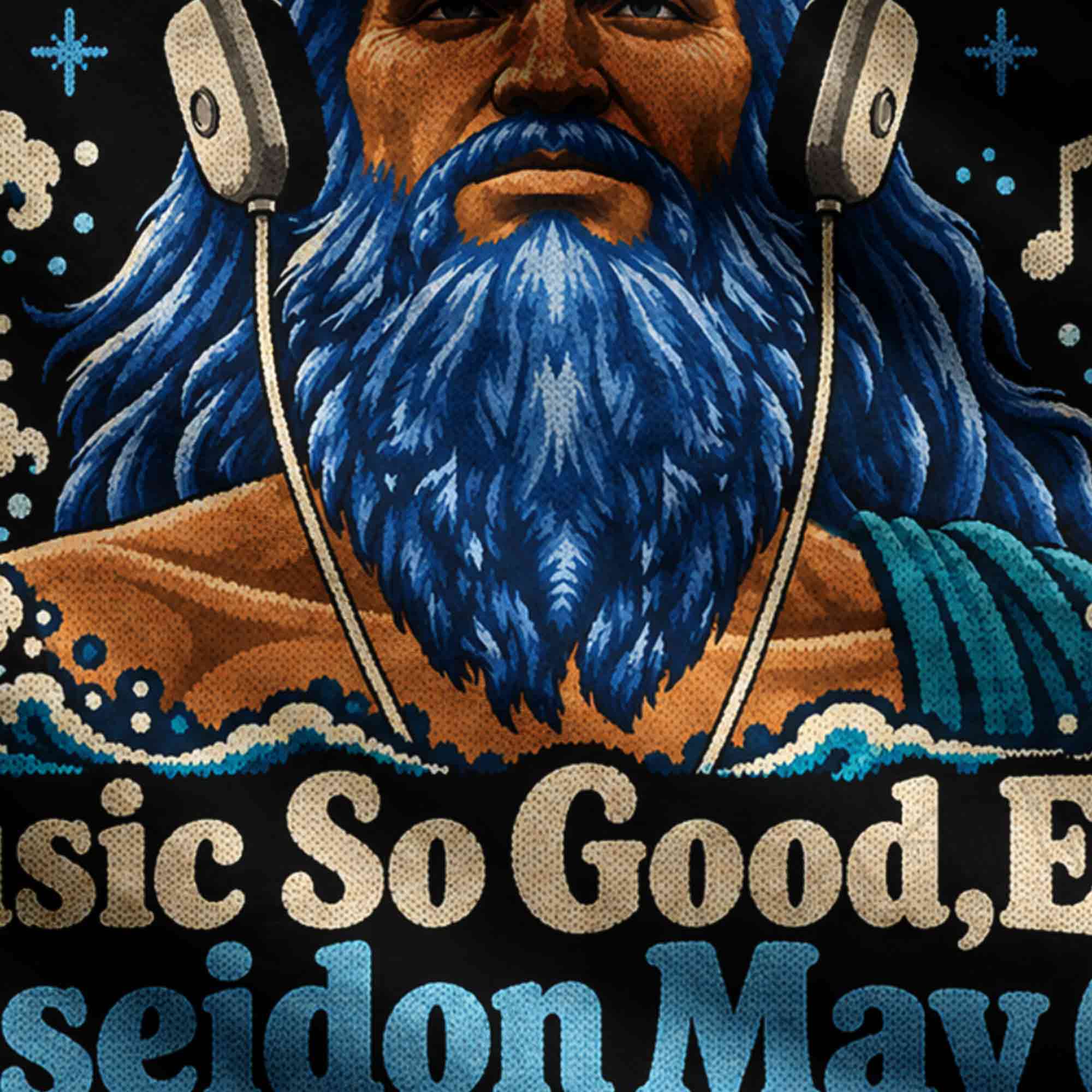 Music So Good Even Poseidon May Cry Ugly Sweatshirts
