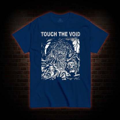 Touch The Void T-Shirt 
