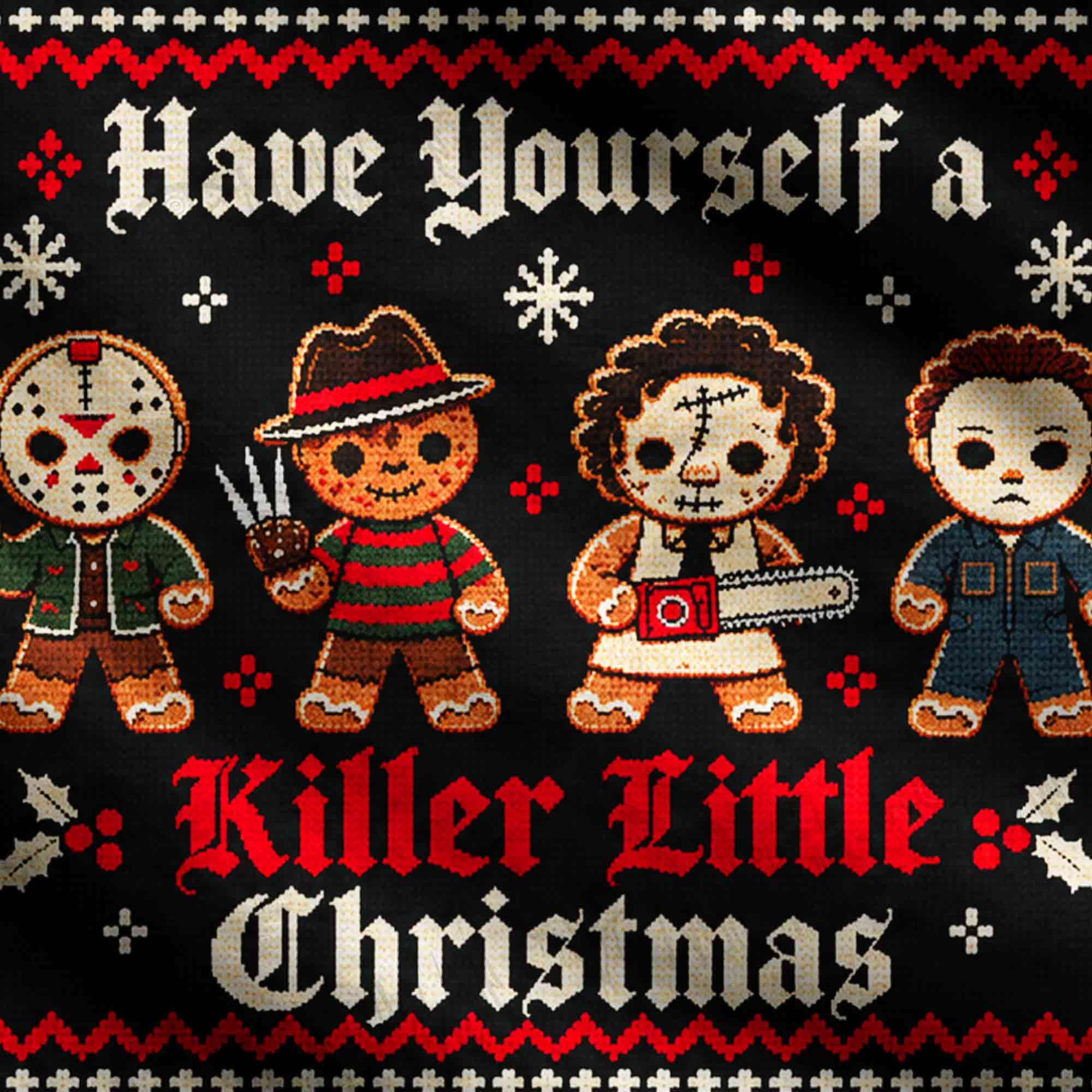 Have Yourself a Killer Little Christmas Ugly Sweatshirts
