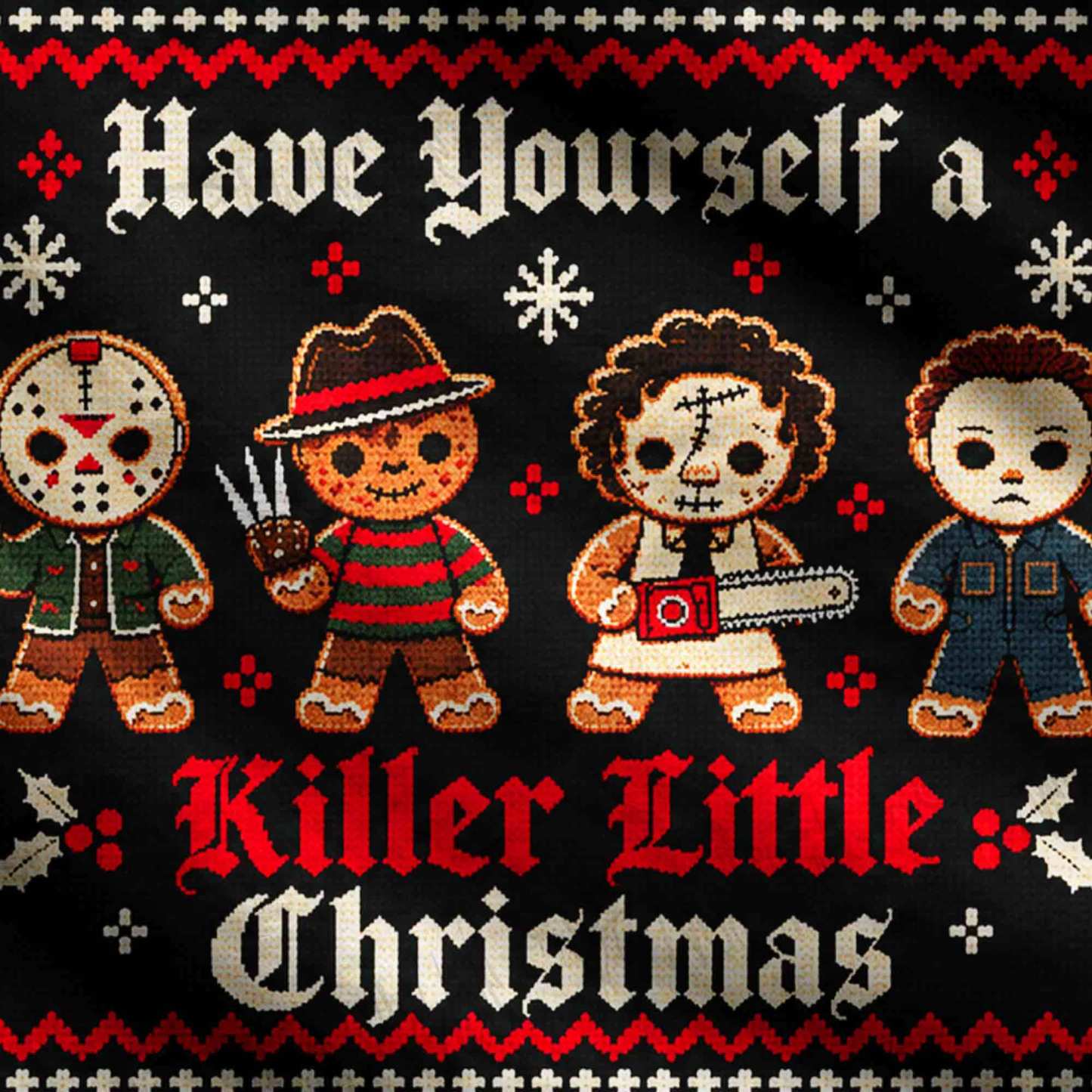 Have Yourself a Killer Little Christmas Ugly Sweatshirts