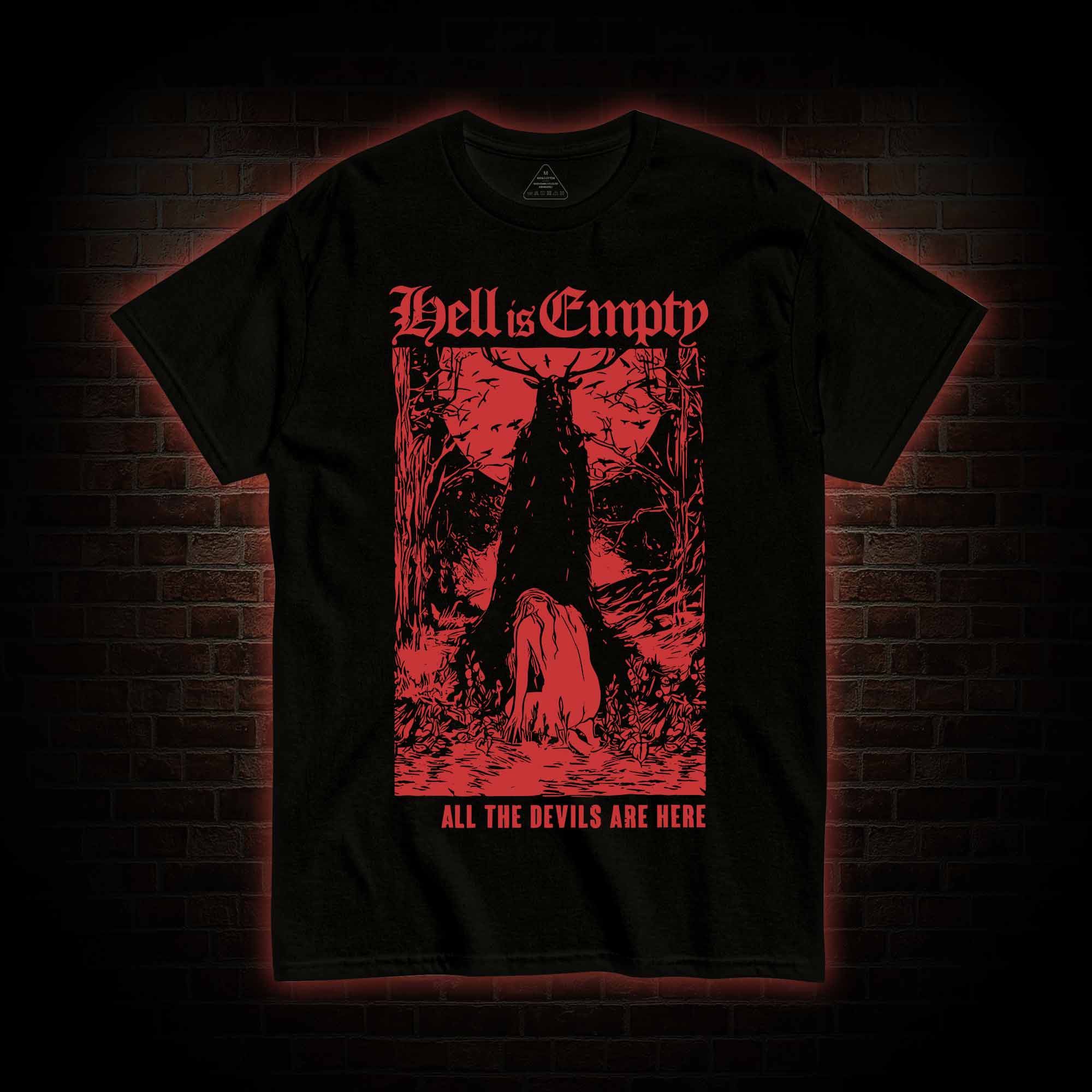 Hell Is Empty T-Shirt 