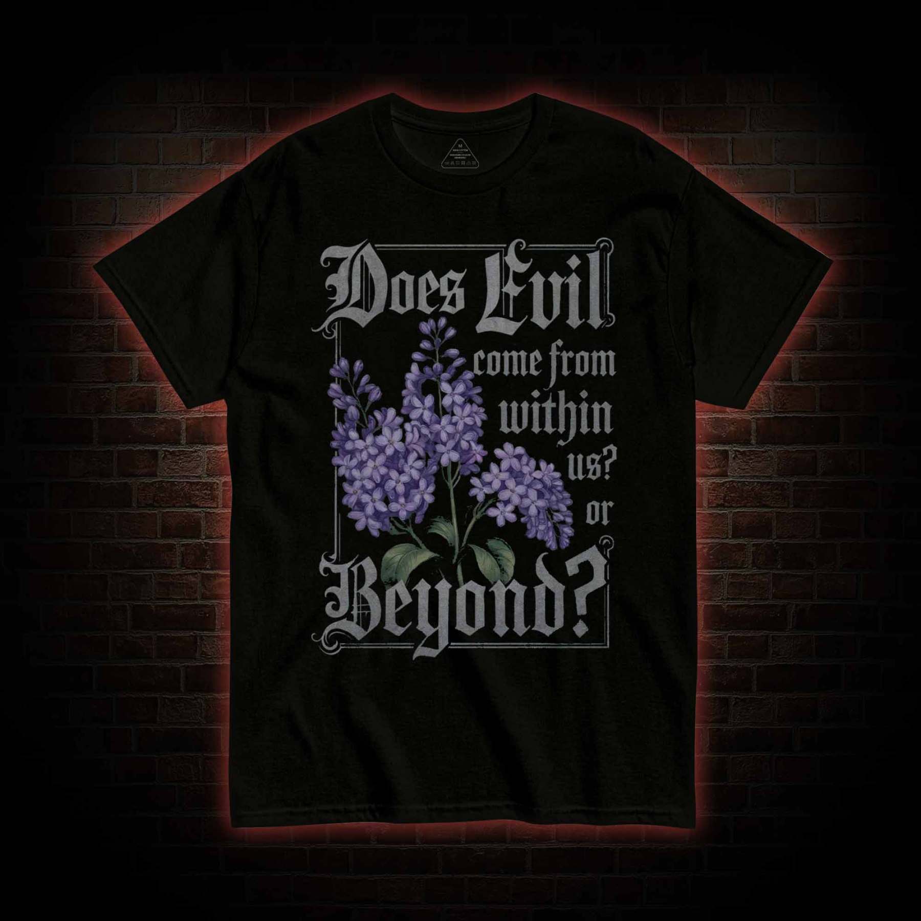Does Evil Come From Within T-shirt with Dark Style