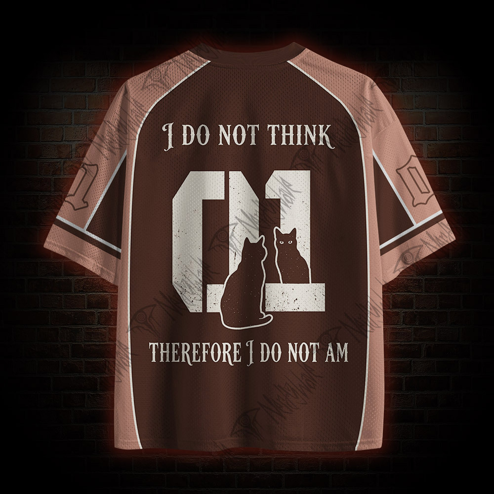 I do Not Think Mesh Jersey