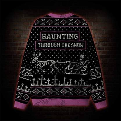 Haunting Through The Snow Ugly Sweatshirts