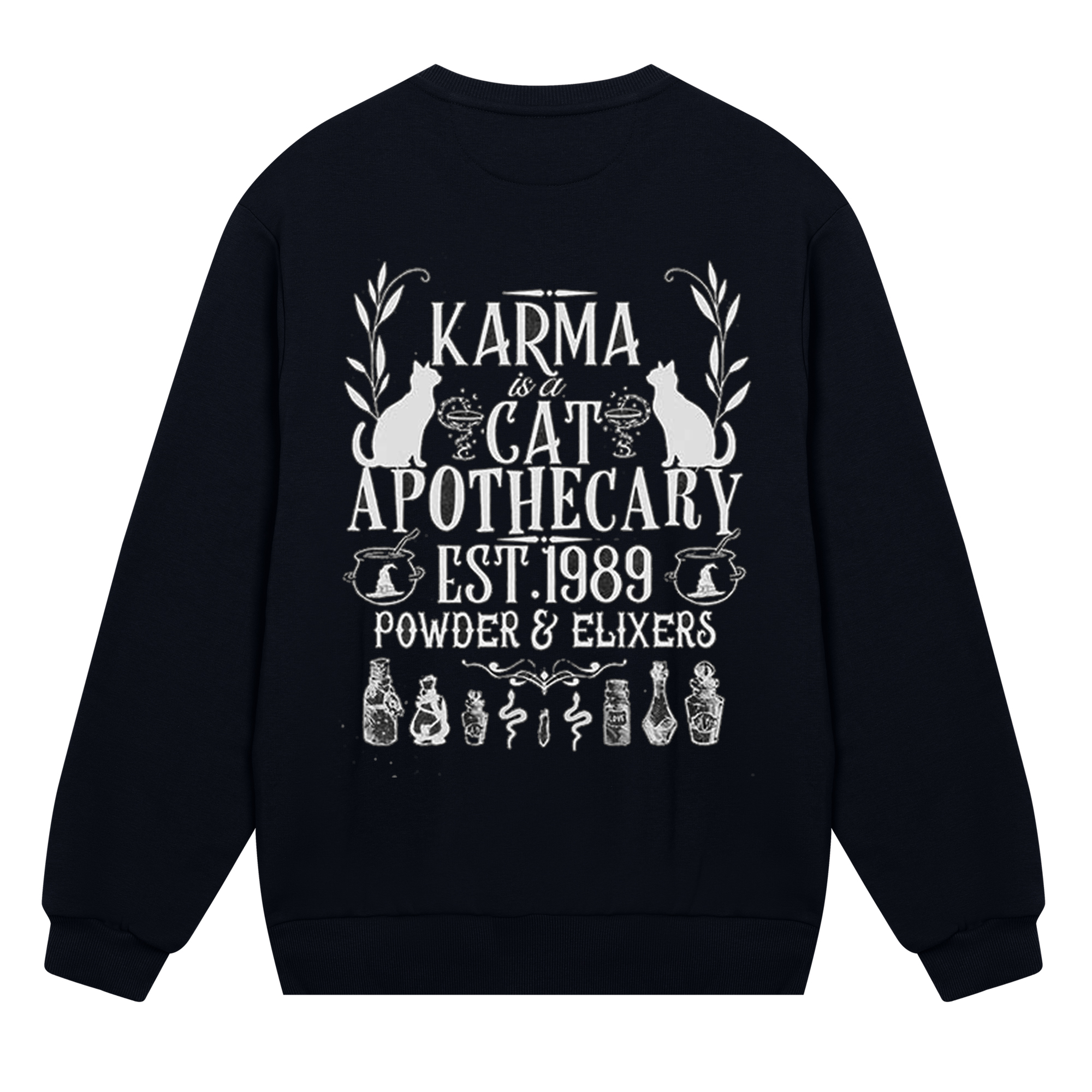 Karma Is A Cat Apothecary Sweatshirt