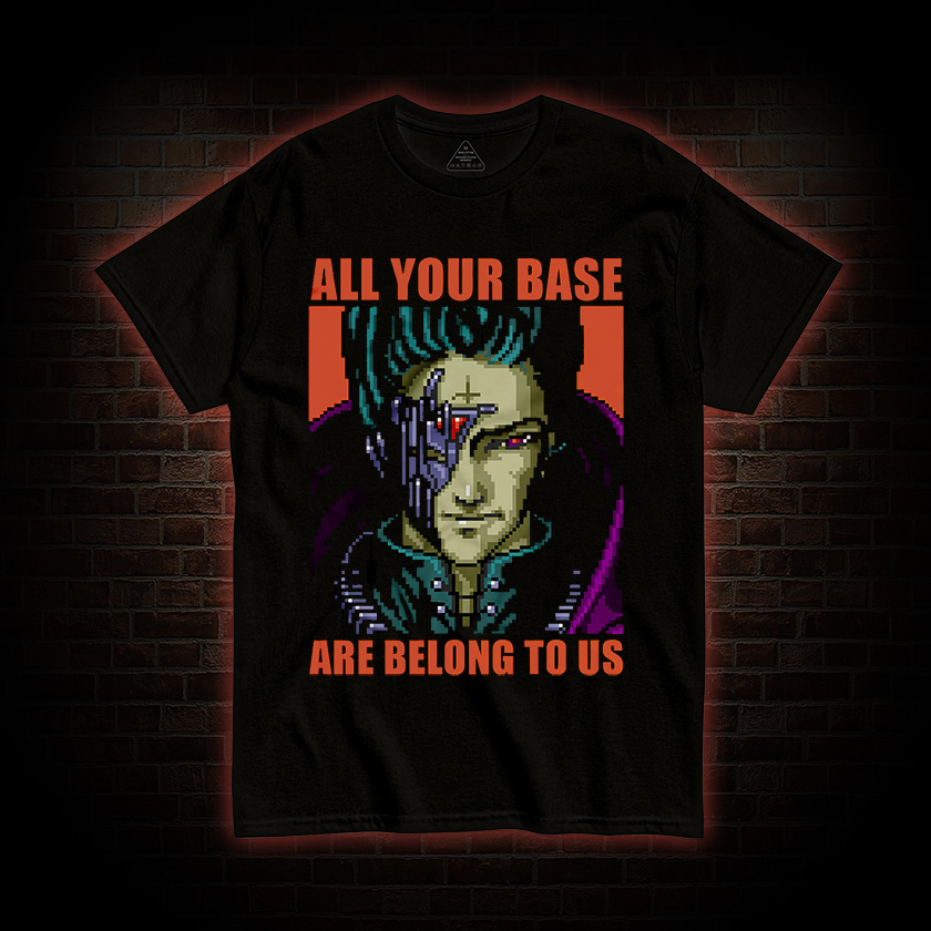 All Your Base Retro Meme Unisex Graphic T-Shirt