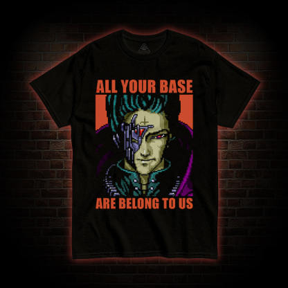 All Your Base Retro Meme Unisex Graphic T-Shirt