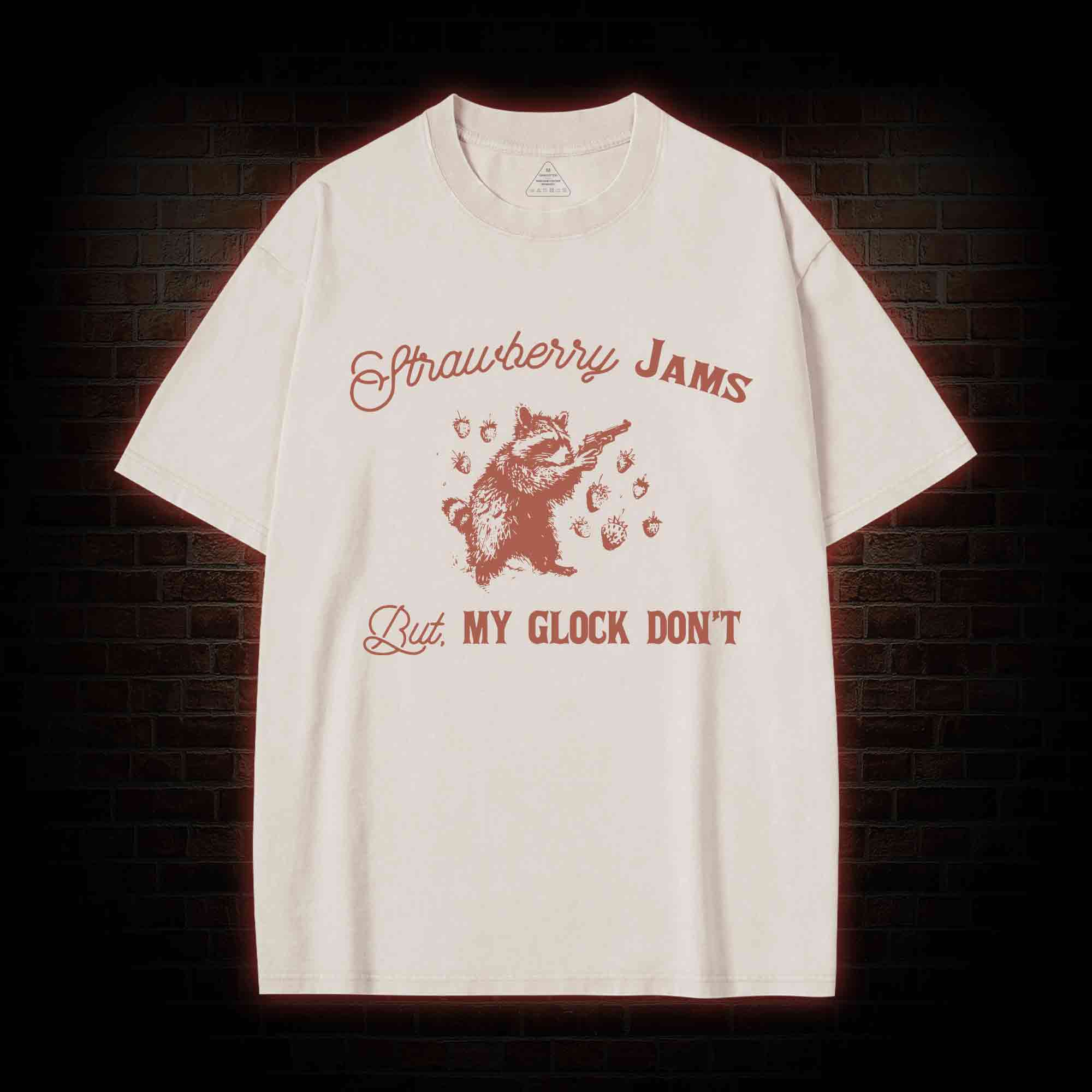 Strawberry Jams But My Glock Don't Washed T-shirt