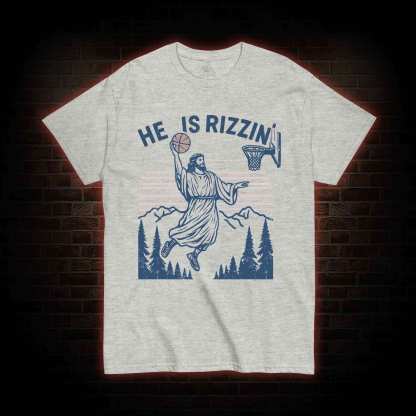 He Is Rizzin' Funny Jesus T-shirt 