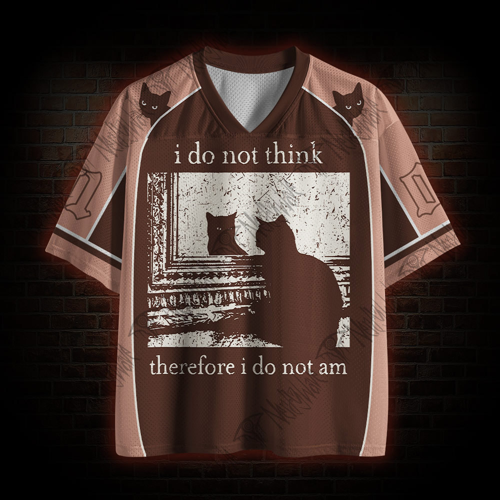 I do Not Think Mesh Jersey