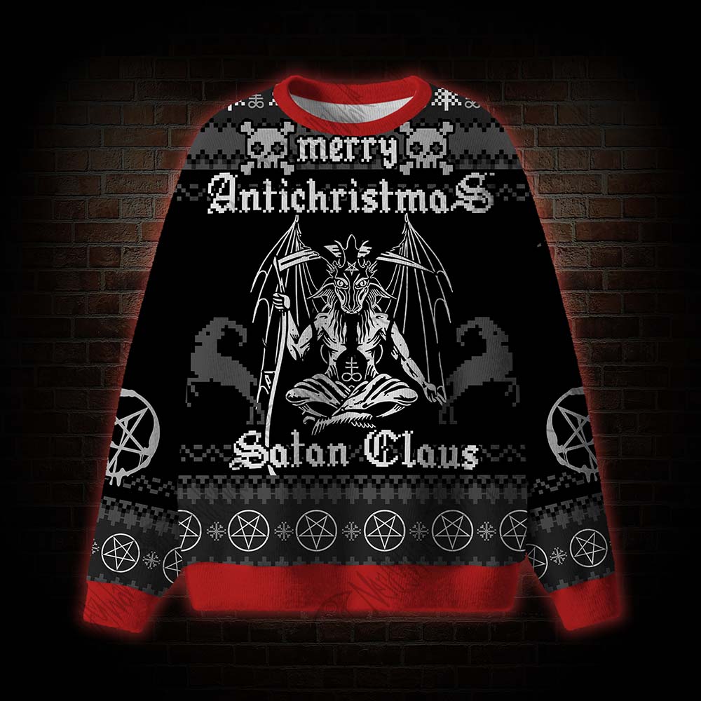 Merry Antichristmas Satan Claus Satanic Ugly Sweatshirts