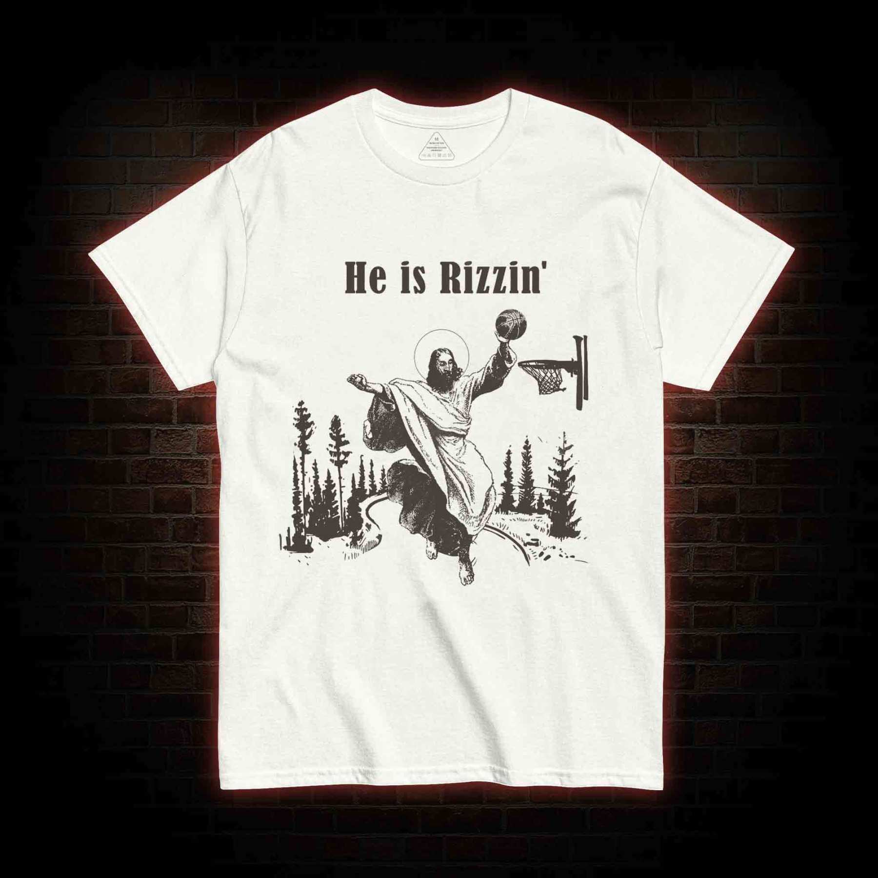 He Is Rizzin' T-shirt