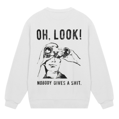 Nobody Gives A Shit Sweatshirt