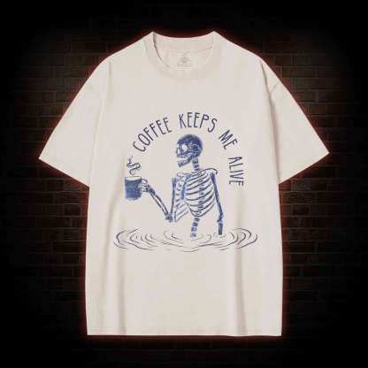 Coffee Keeps Me Alive Washed T-shirt