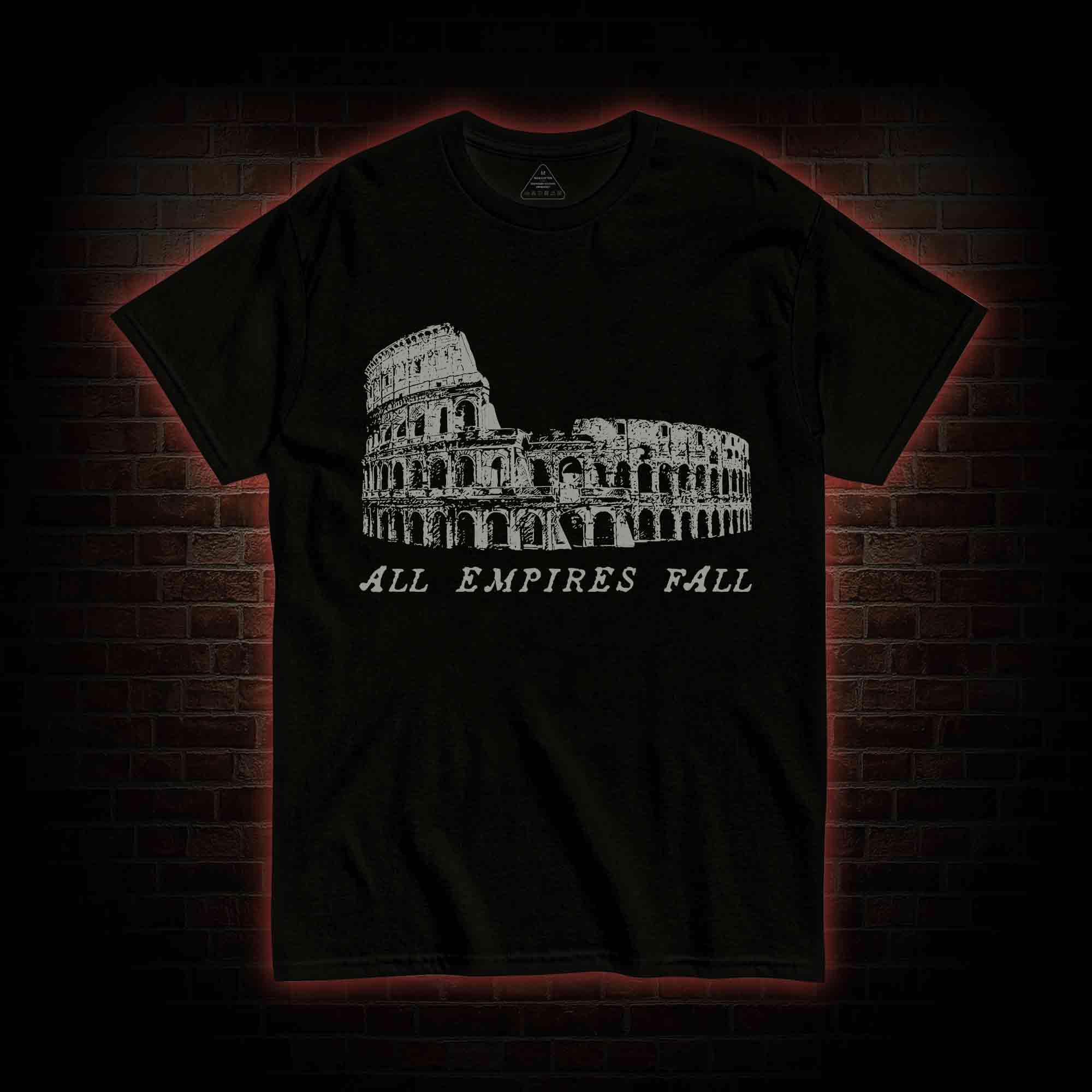 All Empires Fall  T-shirt