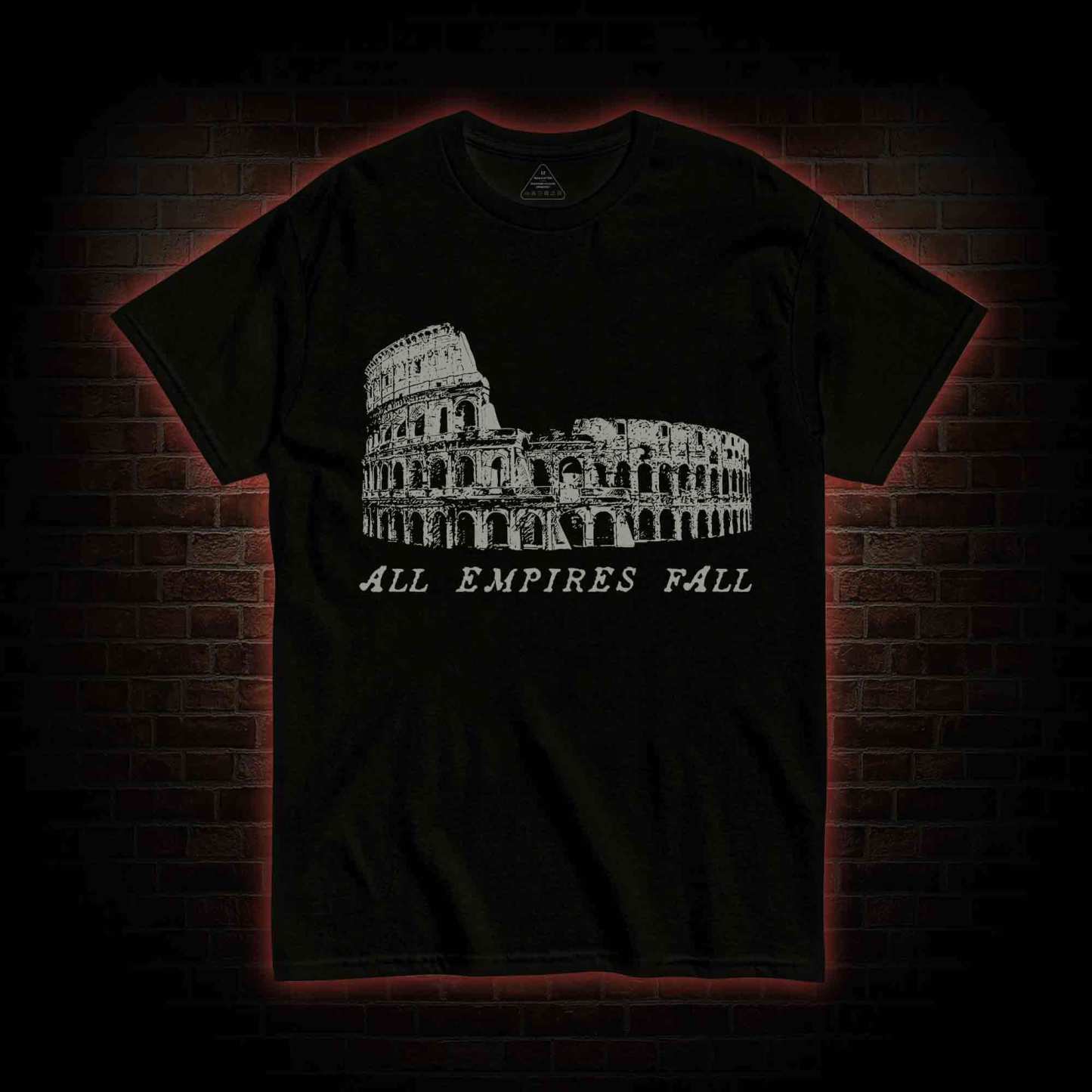 All Empires Fall T-shirt