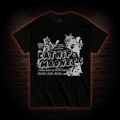 Catnip Madness T-shirt