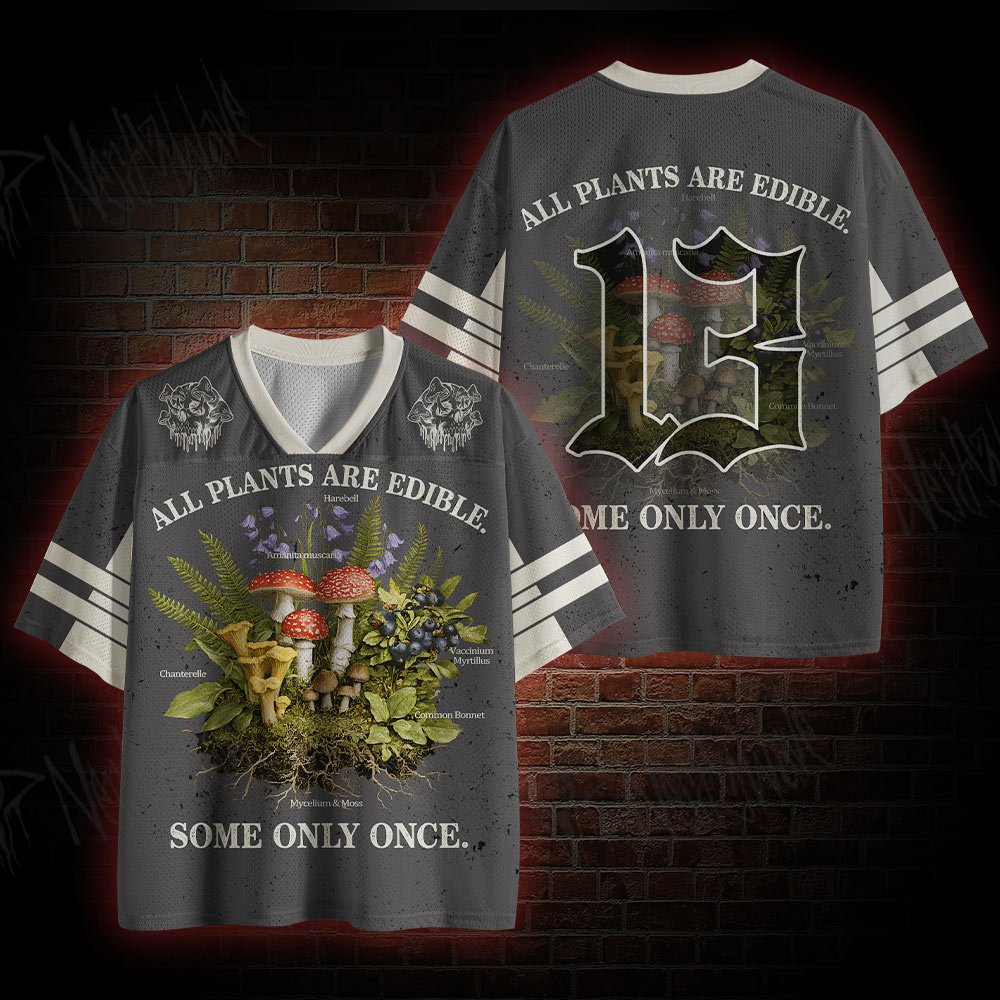 Funny All Plants are Edibile Some Only Once Mesh Jersey