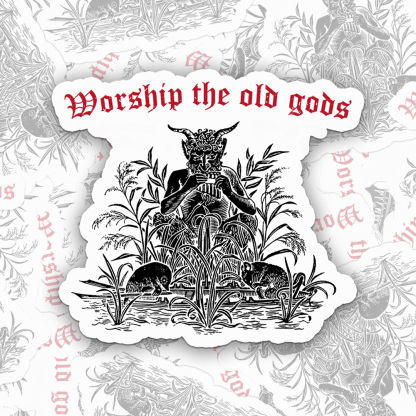 Worship The Old Gods Sticker