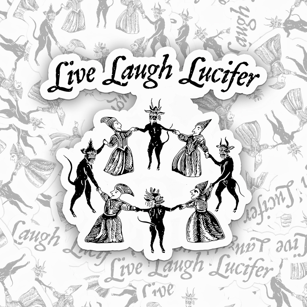 Live Laugh Lucifer Sticker