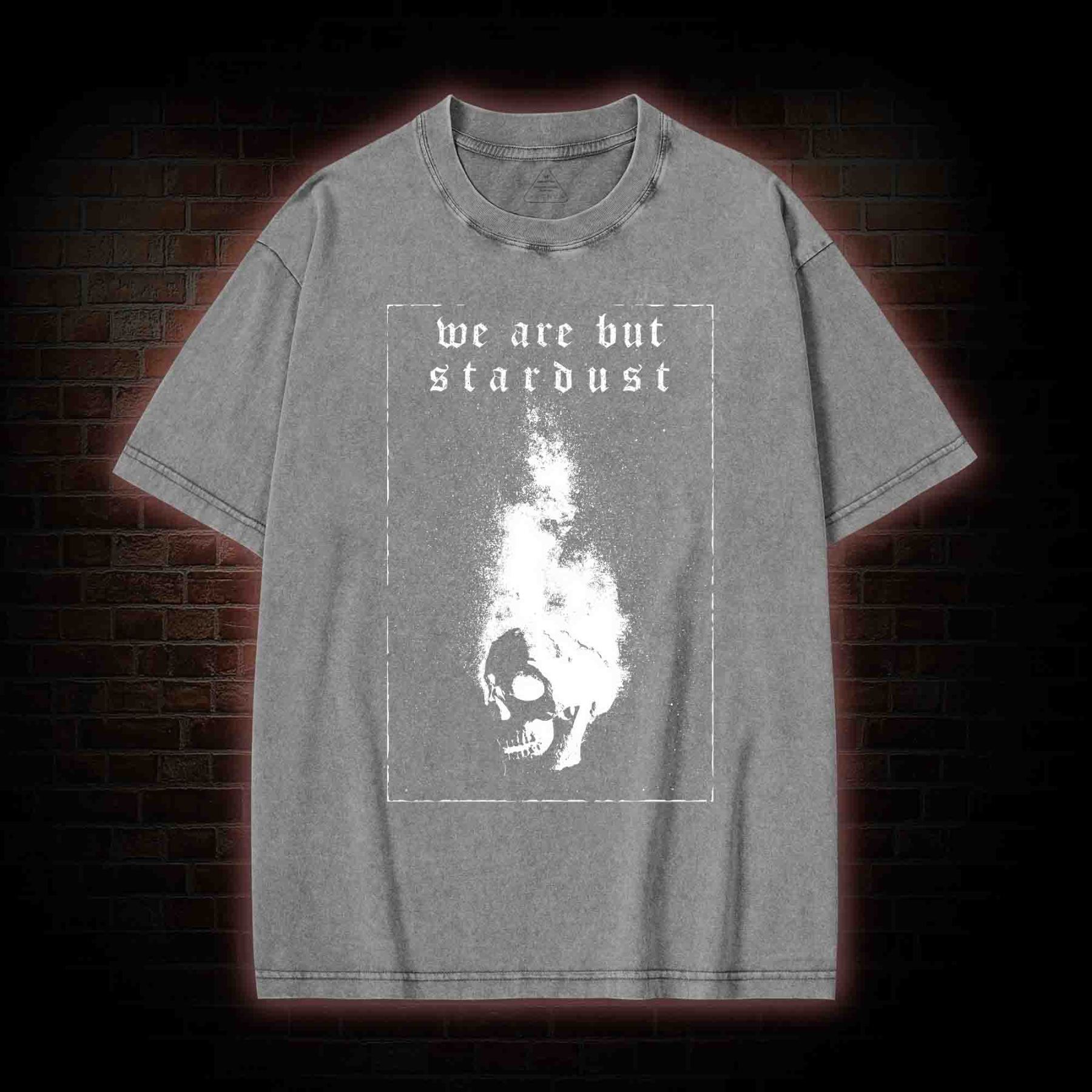 We Are but Stardust Washed T-shirt