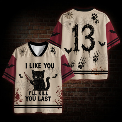 I Like You I'll Kill You Last Mesh Jersey