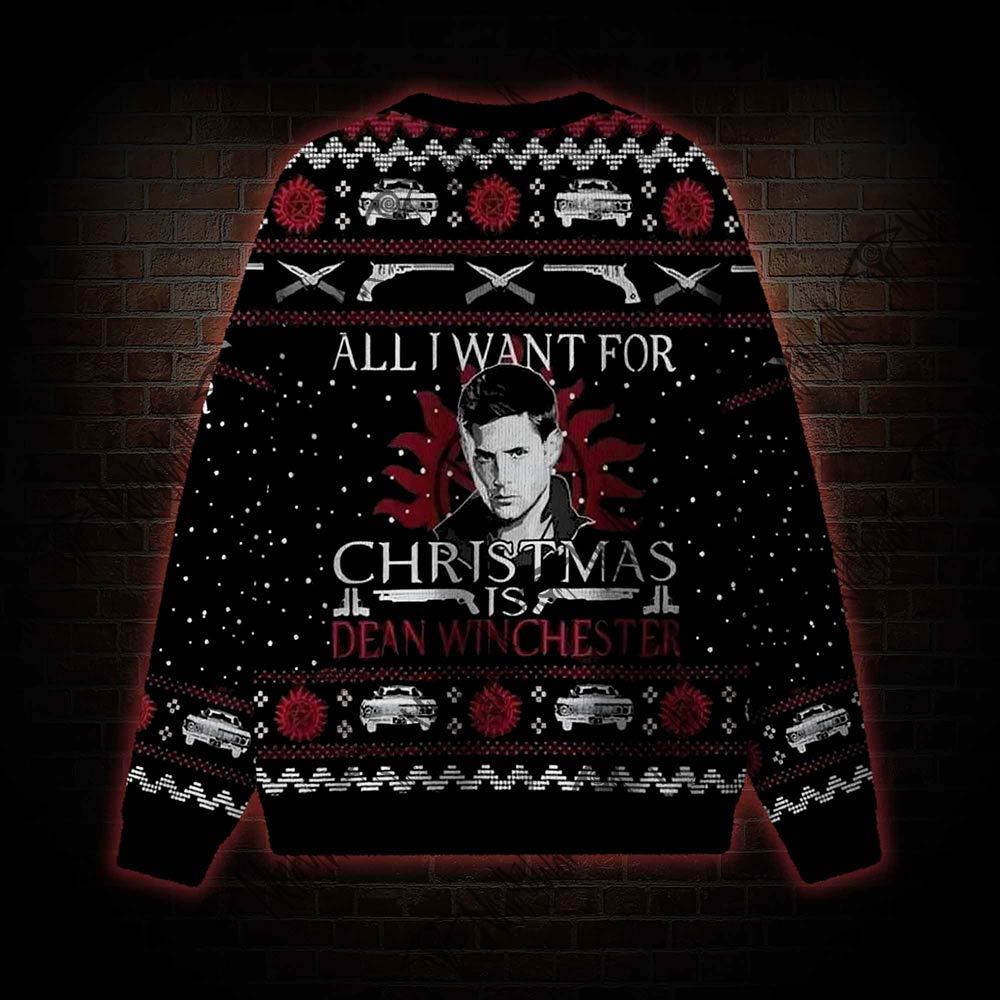 All I Want For Christmas Is Dean Winchester Ugly Sweatshirts