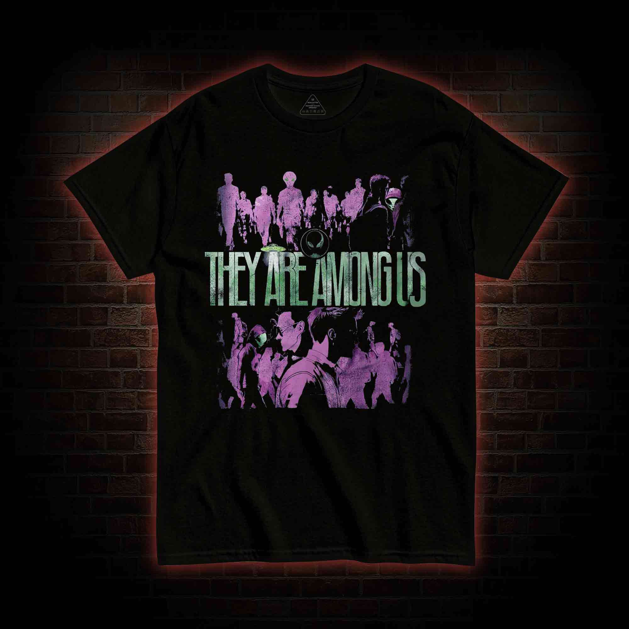 They Are Among Us T-Shirt 
