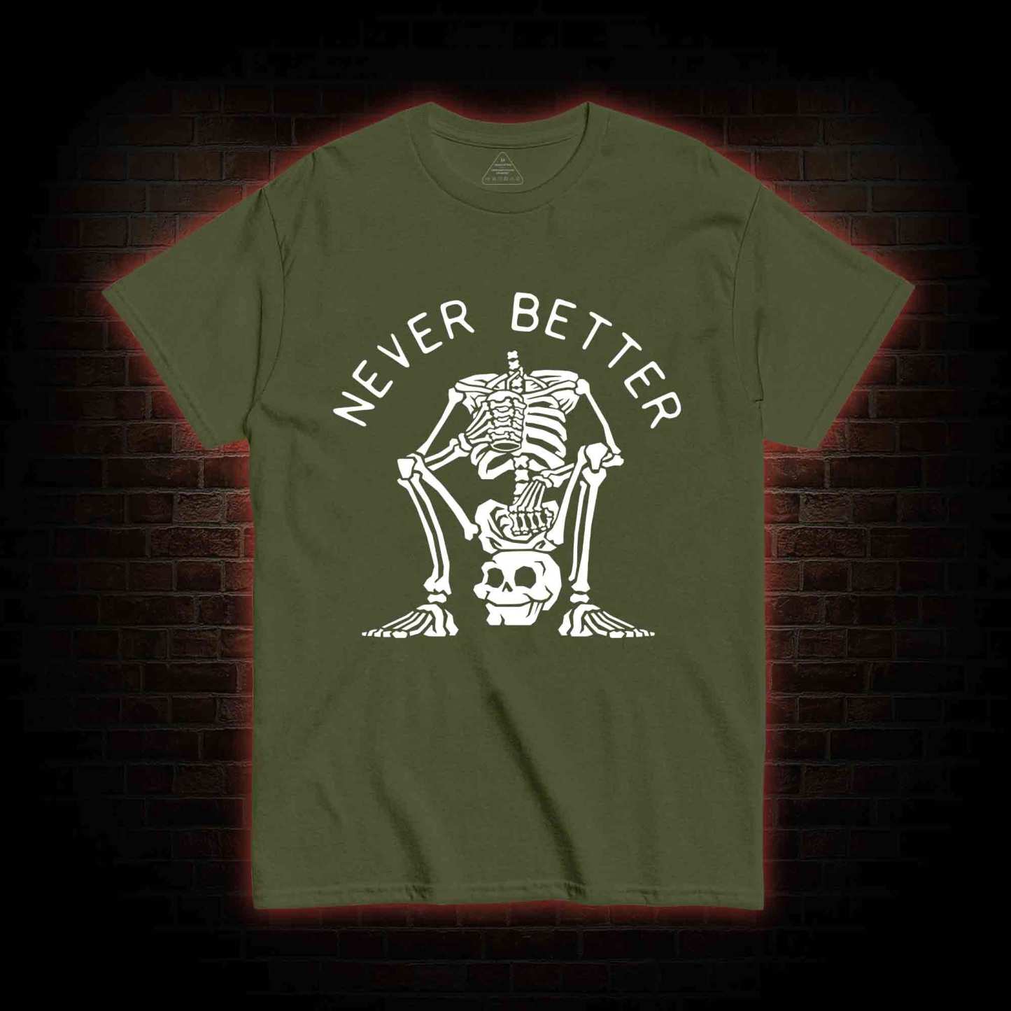 Never Better Graphic T-shirt
