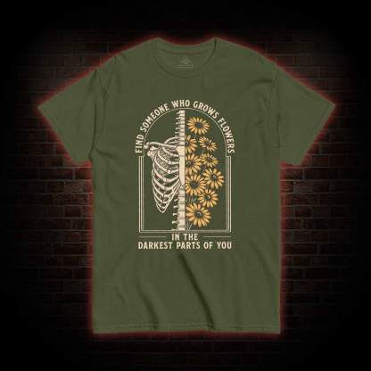 Find Someone T-shirt