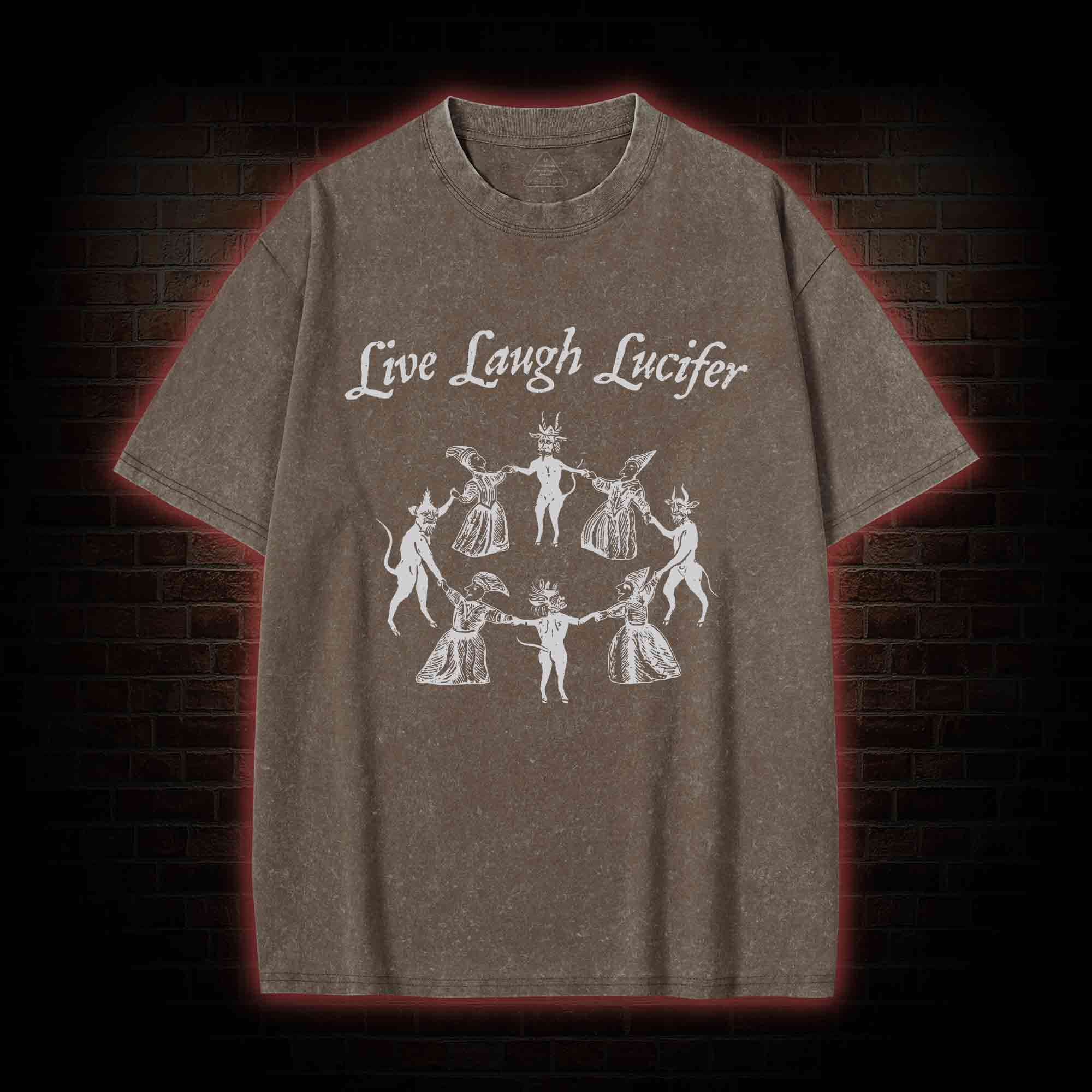 Live Laugh Lucifer Washed T-shirt