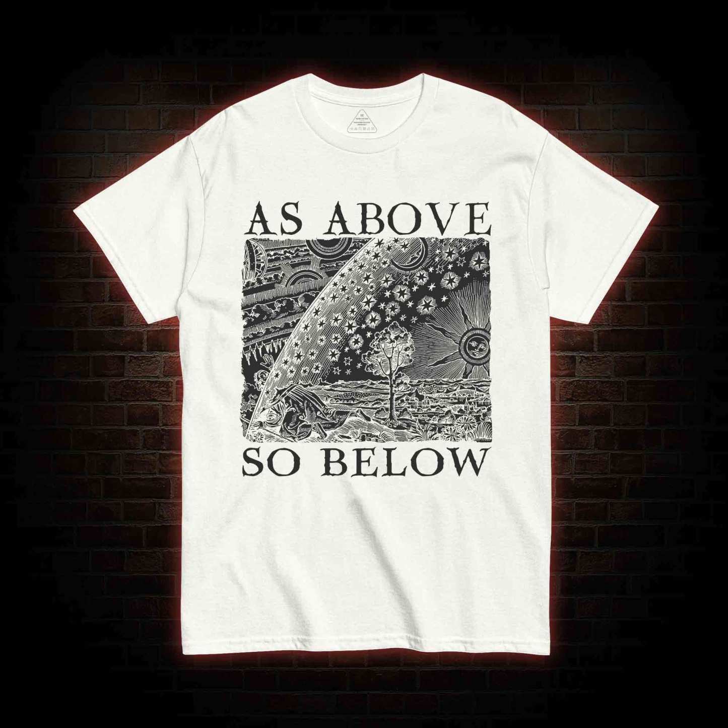 As Above So Below T-shirt