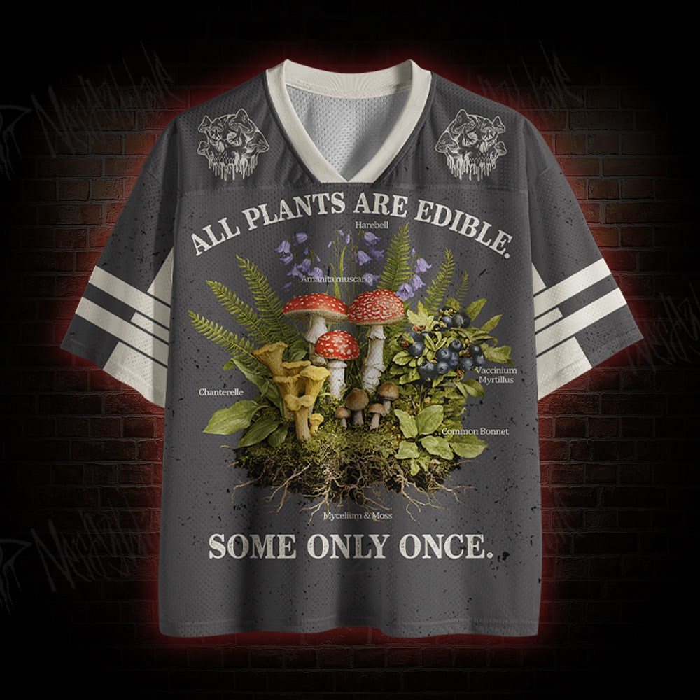 Funny All Plants are Edibile Some Only Once Mesh Jersey
