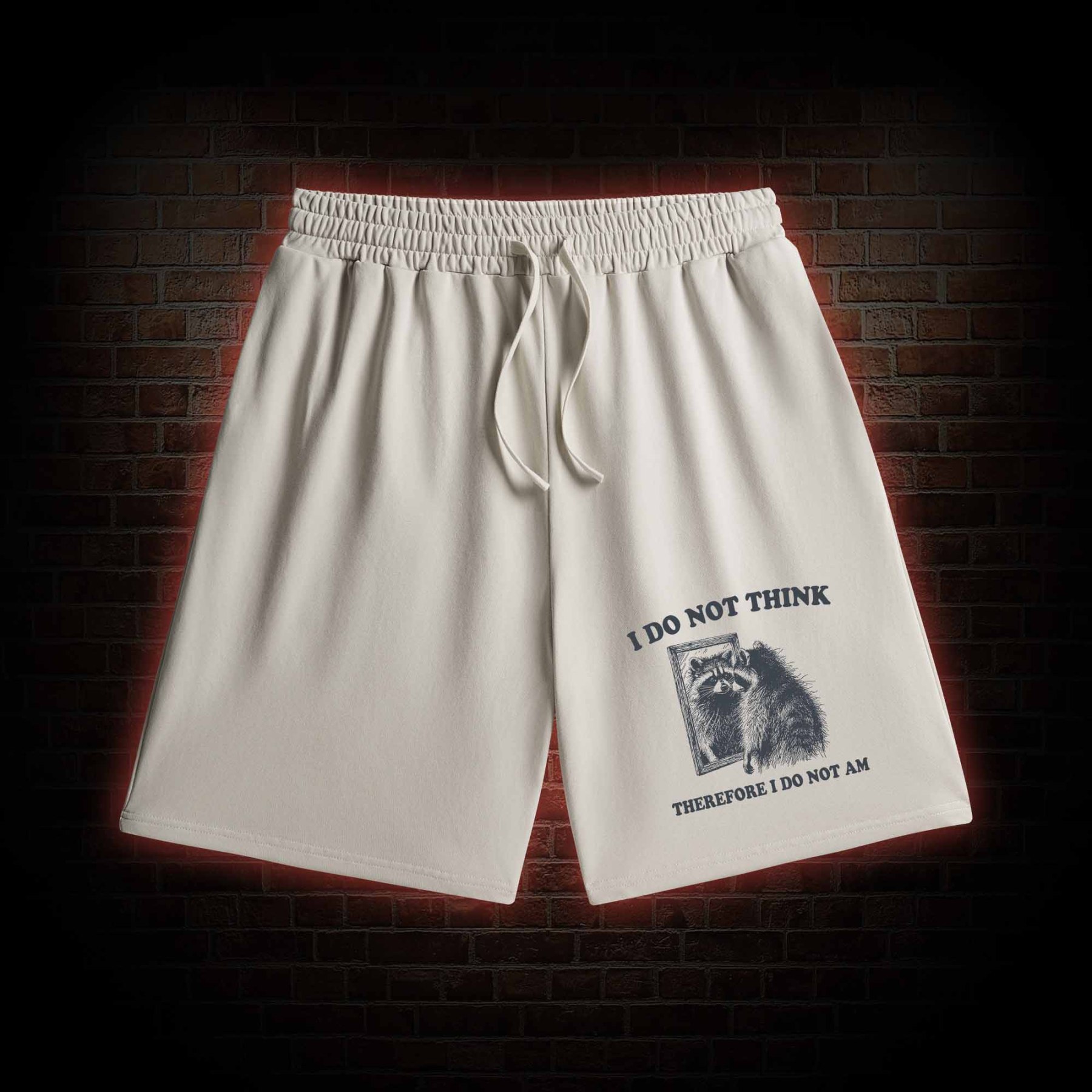 I Do Not Think Therefore I Do Not Am Washed Shorts