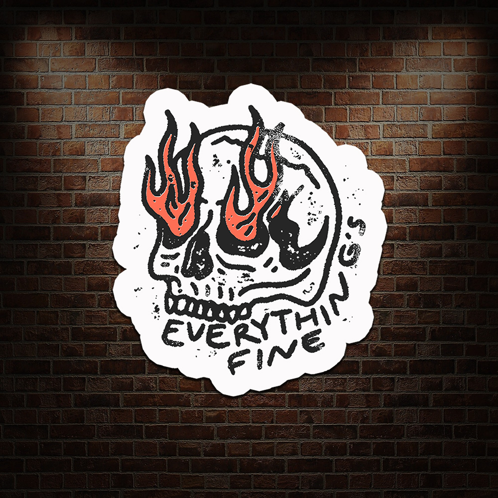 Everything's Fine Refrigerator Magnet
