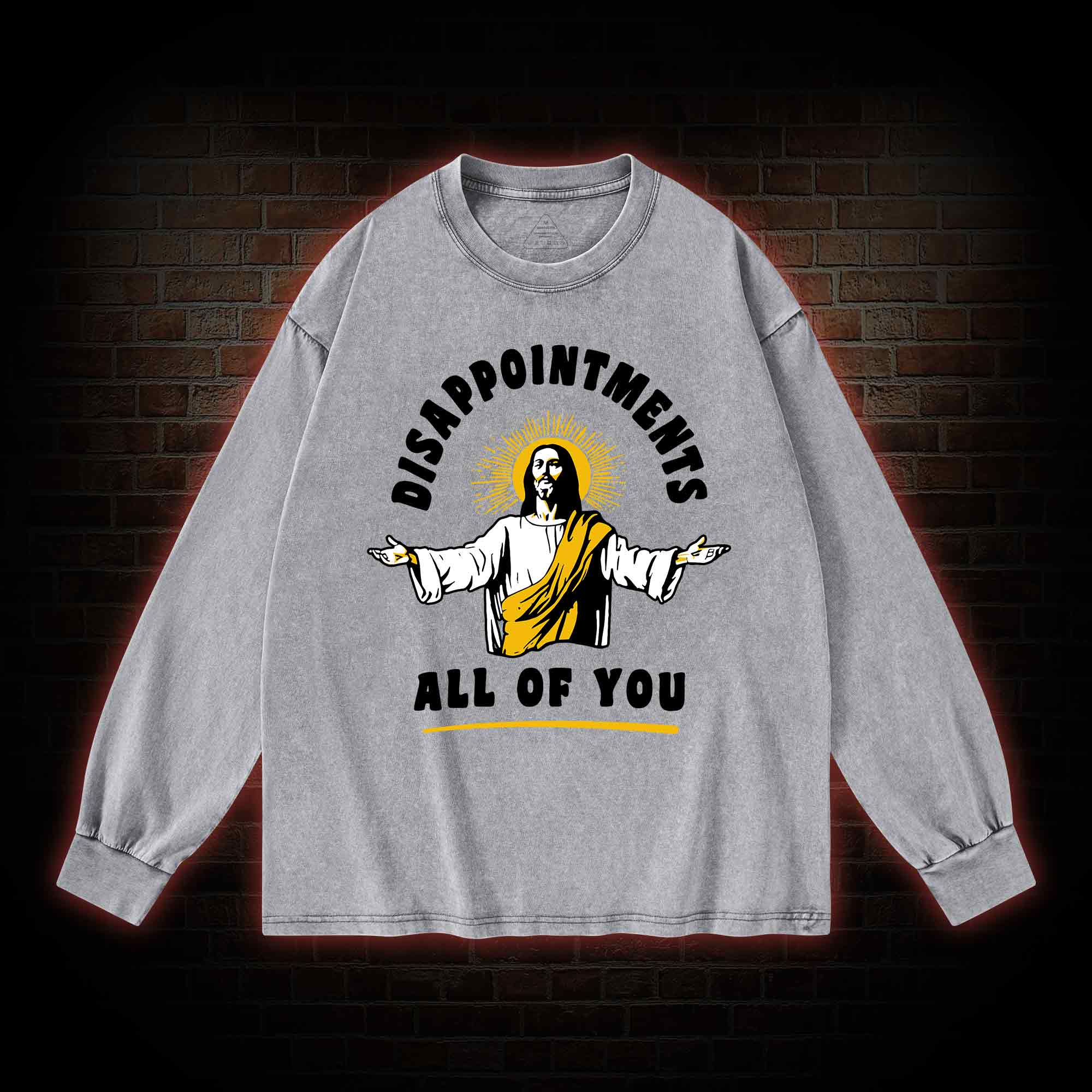 Disappointments All Of You Washed Long-Sleeve T-shirt
