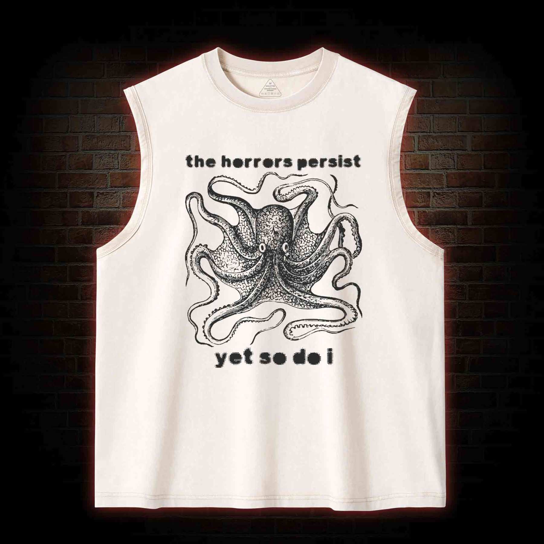 The Horrors Persist Yet So Do I Washed Tank Top